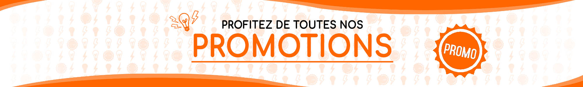 PROMOTIONS ECLAIRAGE